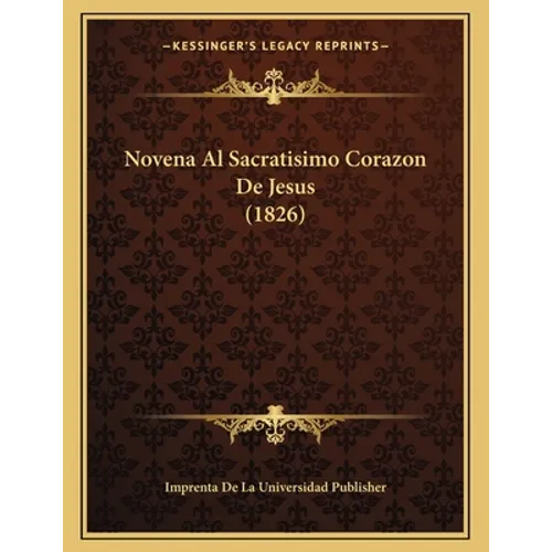 Novena Al Sacratisimo Corazon De Jesus (1826)
