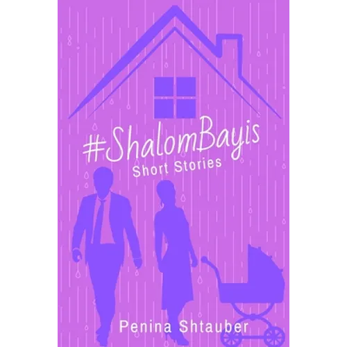 #ShalomBayis: Short Stories