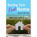 Buying Your First Home: What You Need to Do (Personal Finance Series Book 1)