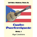 Lectura Musical para el Cuatro Puertorriqueno: Nivel 1