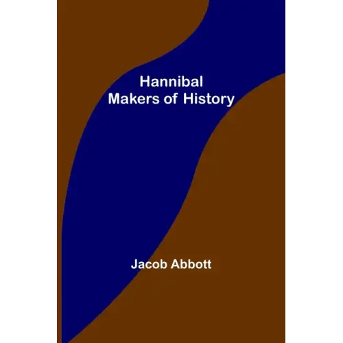 Hannibal; Makers of History