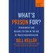 What's Prison For?: Punishment and Rehabilitation in the Age of Mass Incarceration