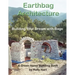 Earthbag Architecture: Building Your Dream with Bags