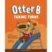 Otter B Taking Turns