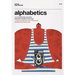 Alphabetics: An Aesthetically Awesome Alliterated Alphabet Anthology