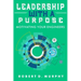 Leadership With A Purpose: Motivating Your Engineers