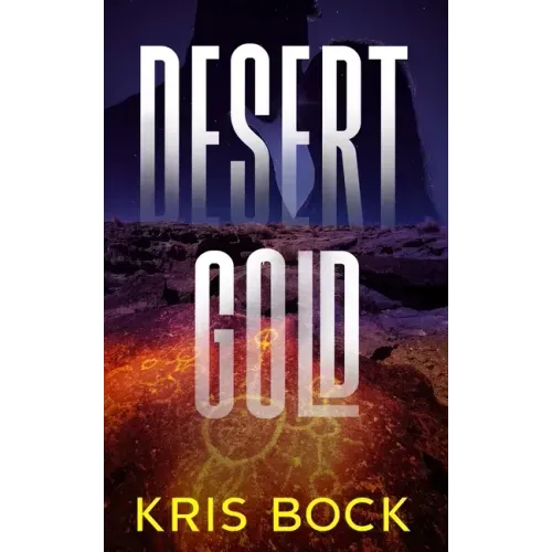 Desert Gold: A Southwest Adventure Romance