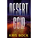 Desert Gold: A Southwest Adventure Romance
