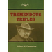Tremendous Trifles