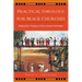Practical Theology for Black Churches: Bridging Black Theology and African American Folk Religion