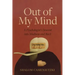 Out of My Mind: A Psychologist's Descent Into Madness and Back