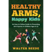Healthy Arms, Happy Kids