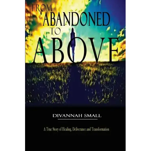 From Abandoned To Above