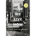 How We Live Now: Scenes from the Pandemic