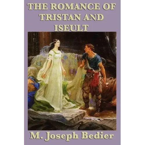 The Romance of Tristan and Iseult