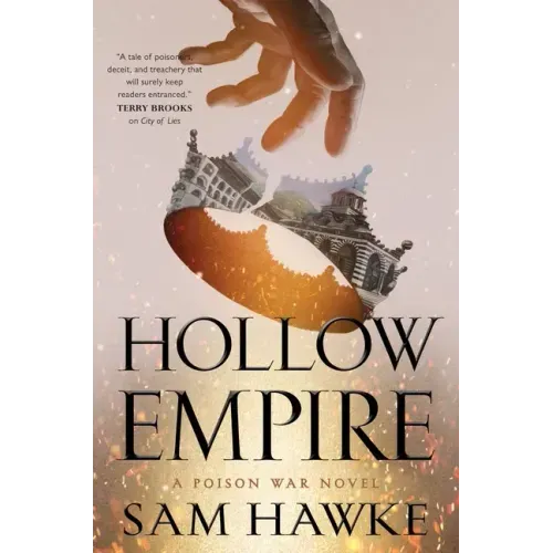 Hollow Empire: A Poison War Novel