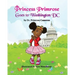 Princess Primrose Goes to Washington DC 2nd edition