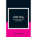 Little Tora, The Swedish Schoolmistress and Other Stories