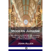 Modern Judaism: Or a Brief Account of the Opinions, Traditions, Rites, & Ceremonies of the Jews in Modern Times