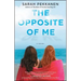 The Opposite of Me