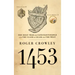 1453: The Holy War for Constantinople and the Clash of Islam and the West