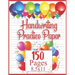 Handwriting Practice Paper: 150 pages 8.5x11 Handwriting Paper - Handwriting Printing Workbook (Ages 2-4, 3-5) (Tracing Practice Book for Preschoolers