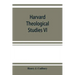 Harvard Theological Studies VI: The style and literary method of Luke