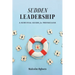 Sudden Leadership: A Survival Guide for Physicians