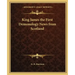 King James the First Demonology News from Scotland