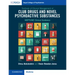 Textbook of Clinical Management of Club Drugs and Novel Psychoactive Substances
