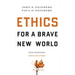 Ethics for a Brave New World, Second Edition (Updated and Expanded)