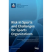 Risk in Sports and Challenges for Sports Organizations
