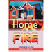 When your home is on fire