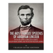 The Most Famous Speeches of Abraham Lincoln: The History of the Cooper Union Address, the Gettysburg Address, and the Second Inaugural Address