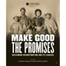 Make Good the Promises: Reclaiming Reconstruction and Its Legacies