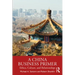 A China Business Primer: Ethics, Culture, and Relationships