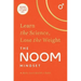 The Noom Mindset: Learn the Science, Lose the Weight