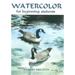Watercolor For Beginning Students
