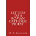 Letters to a Roman Catholic Priest