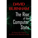 The Rise of the Computer State: The Threat to Our Freedoms, Our Ethics and Our Democratic Process