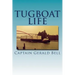 Tug Boat Life