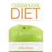 The Thermogenic Diet: Learn how food can do the hard work of weight loss