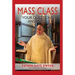 Mass Class: Your Questions Answered