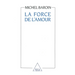 La Force de l'amour