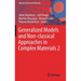 Generalized Models and Non-Classical Approaches in Complex Materials 2