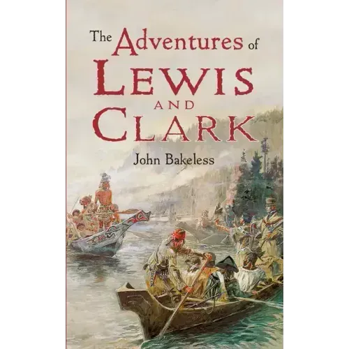 The Adventures of Lewis and Clark