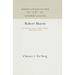 Robert Morris: Revolutionary Financier, with an Analysis of His Earlier Career