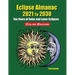 Eclipse Almanac 2021 to 2030 - Color Edition