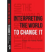 Interpreting the World to Change It: Essays for Prabhat Patnaik