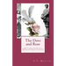 The Dove and Rose: Prayers, Poetry, and Meditations devoted to St. Joan of Arc and St. Thérèse of Lisieux